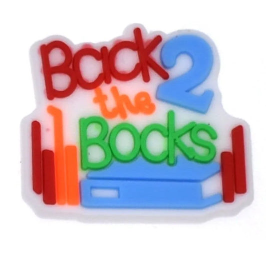 Back 2 The Books Sign Shoe Charm