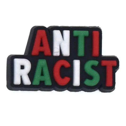 Anti Racist Shoe Charm