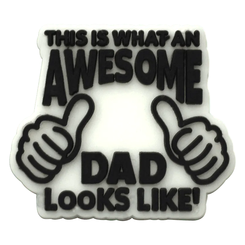 Thumbs Up 'This Is What An Awesome Dad Looks Like' Shoe Charm