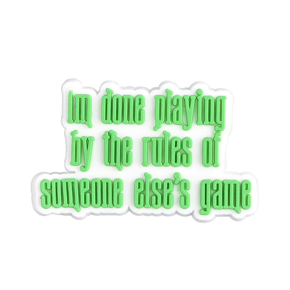 Playing by the rules slogan shoe charm for Crocs — witty musical theatre clog charm compatible with all clog-style footwear UK