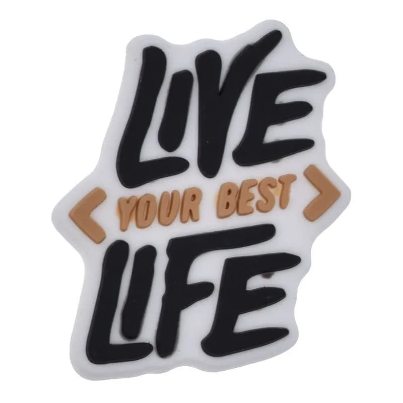 Live Your Best Life Shoe Charm