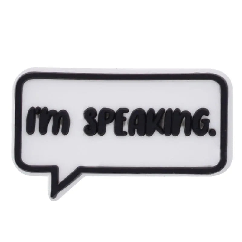 I'M Speaking Speech Bubble Shoe Charm