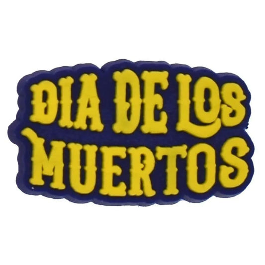 Dia De Los Muertos Sign Shoe Charm