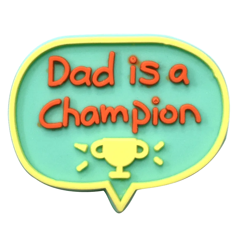 Speech Bubble 'Dad Is A Champion' Shoe Charm