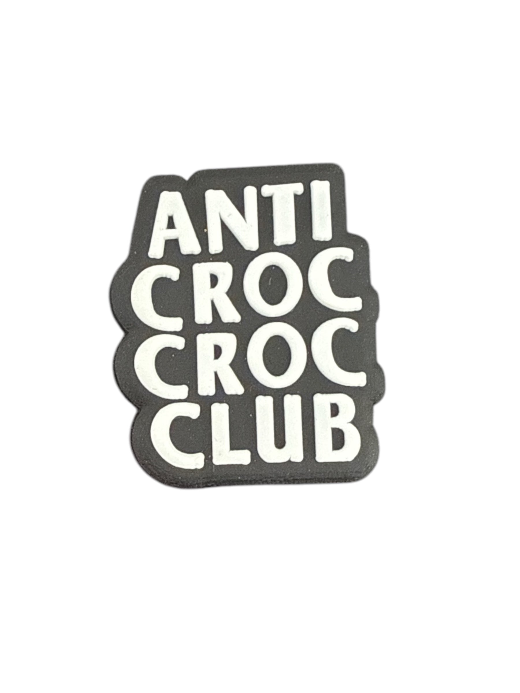 Anti croc club ironic badge shoe charm worn on Crocs — funny novelty clog charm compatible with all clog-style footwear UK