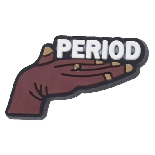 PERIOD in hand shoe charm BC